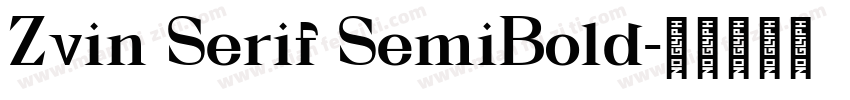Zvin Serif SemiBold字体转换